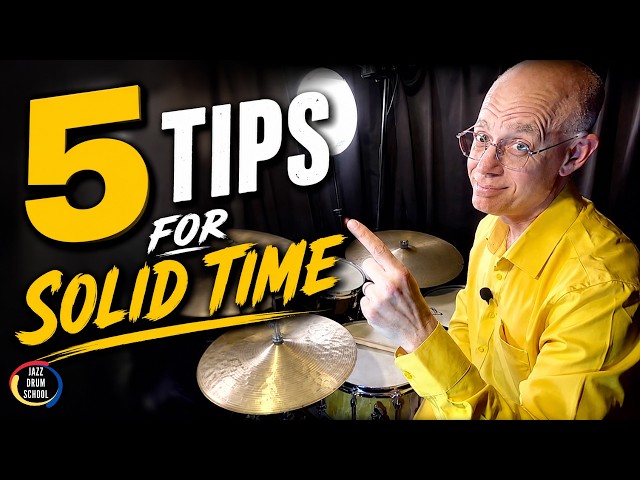 5 Tips For Solid Time Every Drummer Needs