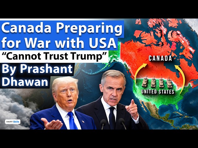 CANADA PREPARING FOR WAR WITH USA | Can not Trust Trump | By Prashant Dhawan