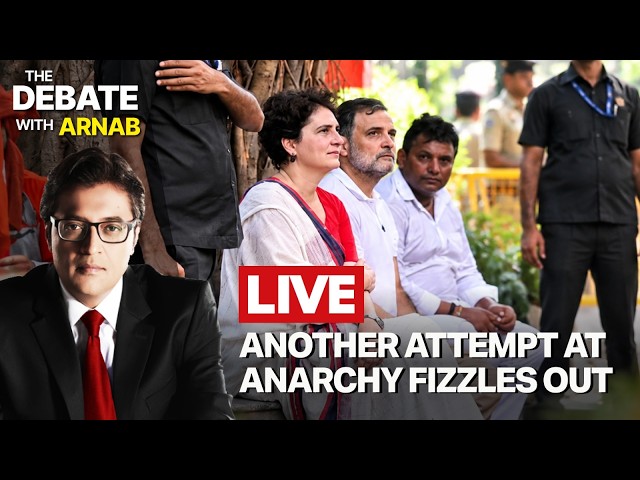Debate With Arnab LIVE: Rahul Gandhi Lays Siege At AIR HQ, Protests Or Content Gig?