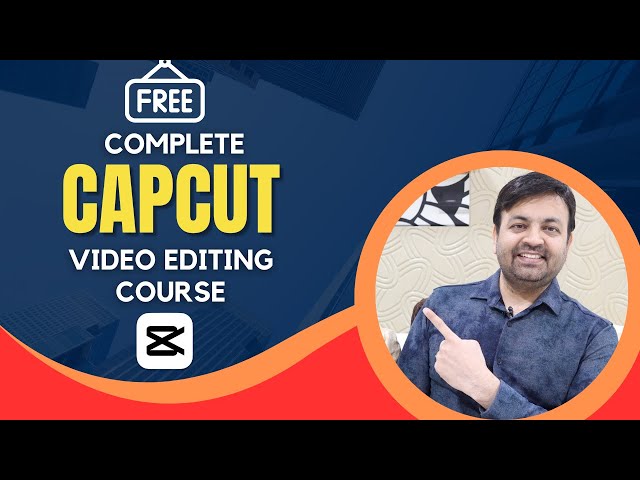 CAPCUT PC ✅ FREE Complete Video Editing Course 😍 Tutorial in Hindi