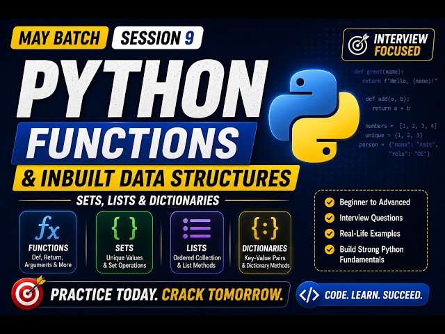 Python Functions & Data Structures Explained | Lists, Sets & Dictionaries | May Batch DE Roadmap #9
