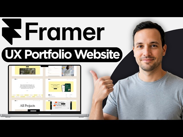 How to Build a UX Design Portfolio Website with Framer (2026 Full Guide)