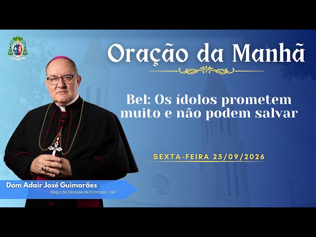 MORNING PRAYER | Bel: Idols promise much but cannot save - 09/25/2026