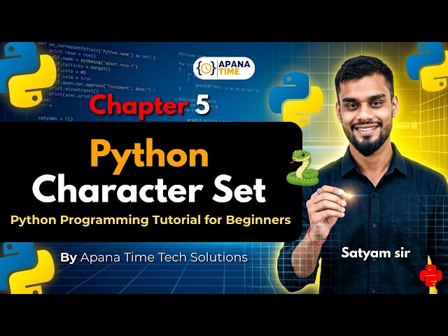 5.Python Character Set | Python Programming Tutorial for Beginners