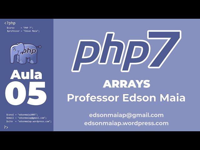 Curso de PHP 7 Aula 05 Arrays no PHP
