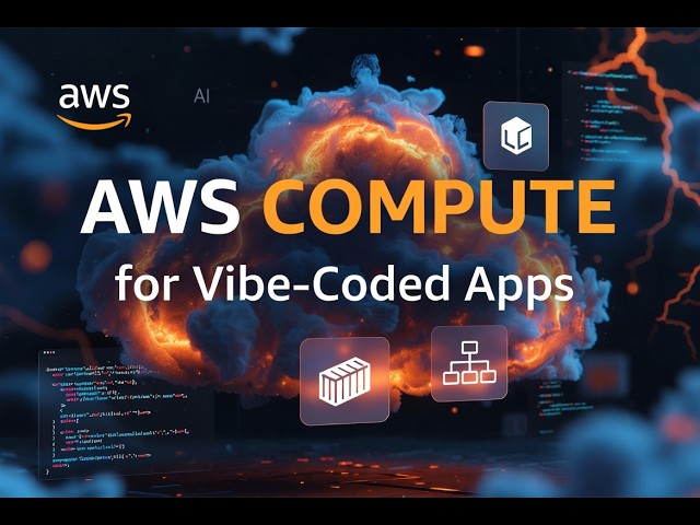 AWS Compute options for your vibe-coded apps