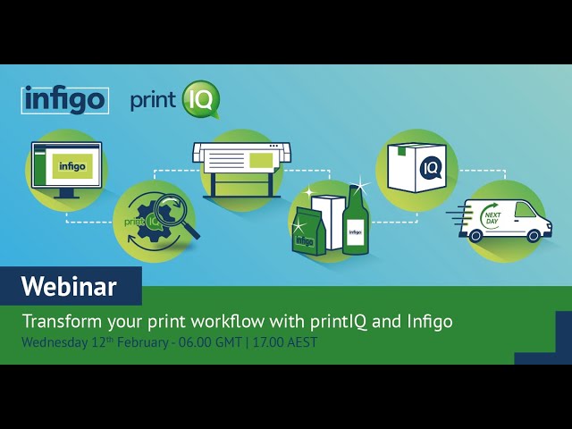 Webinar: Transform your print workflow with printIQ and Infigo