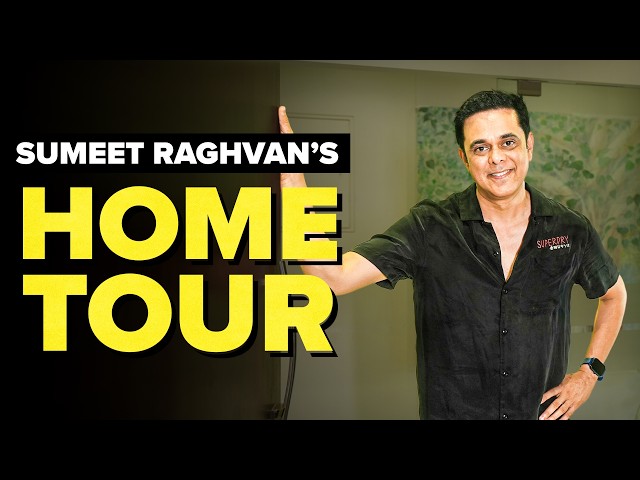 The Story Behind Sumeet Raghvan’s Mumbai Home | Sarabhai vs Sarabhai Star’s House Tour