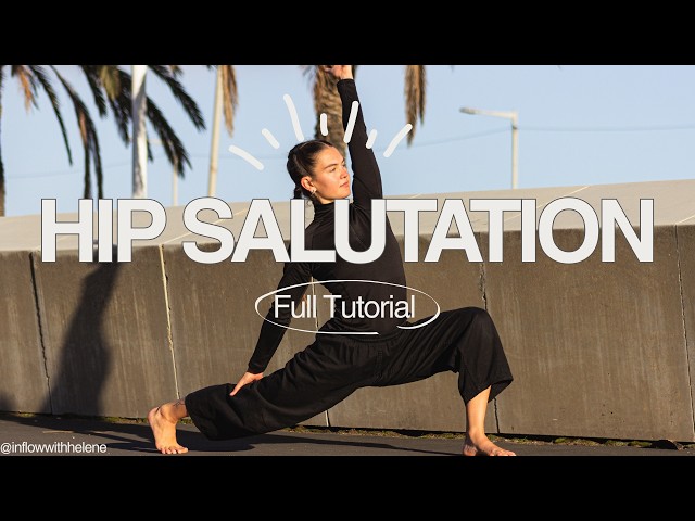 Hip Salutation Challenge - Full Tutorial