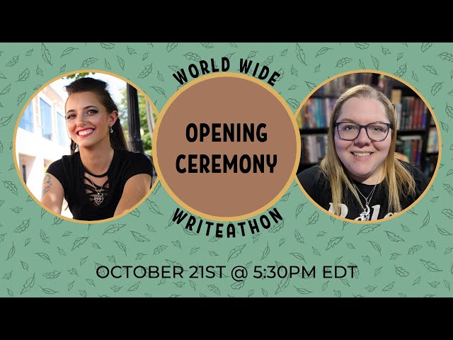 World Wide Writeathon October 2022 | Opening Ceremony