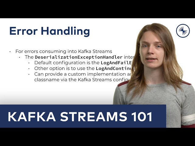 Kafka Streams 101: Error Handling (2023)