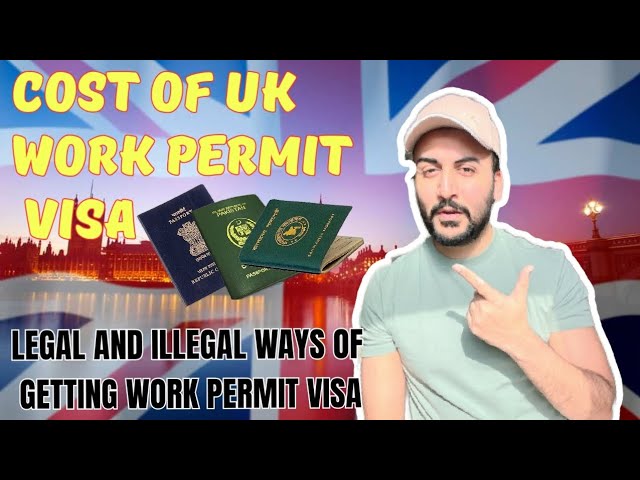 What is the Cost of UK 🇬🇧 Work Permit Visa? | Legal and Illegal Ways| Total Expenses 💷