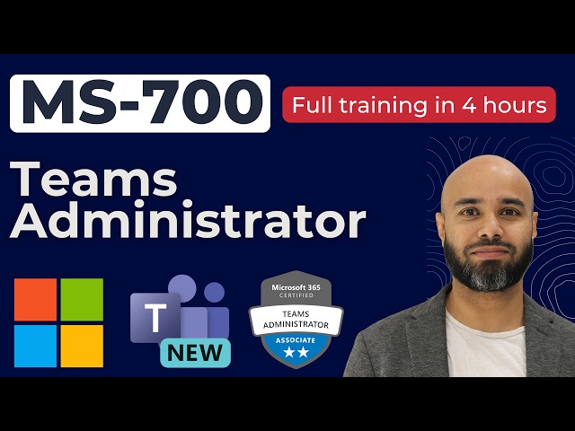 MS-700 Full Course | Microsoft Teams Administrator Certification Training