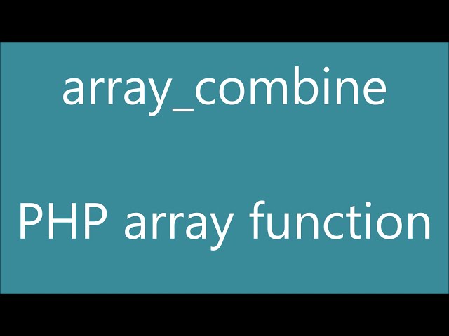 Array Combine | PHP Array Function
