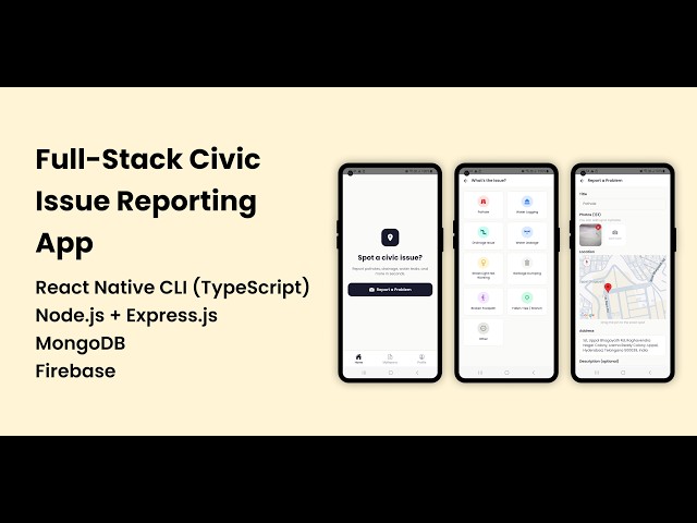 I Built a FullStack Civic Issue Reporting App (React Native, Node.js, MongoDB, Firebase) — Live Demo