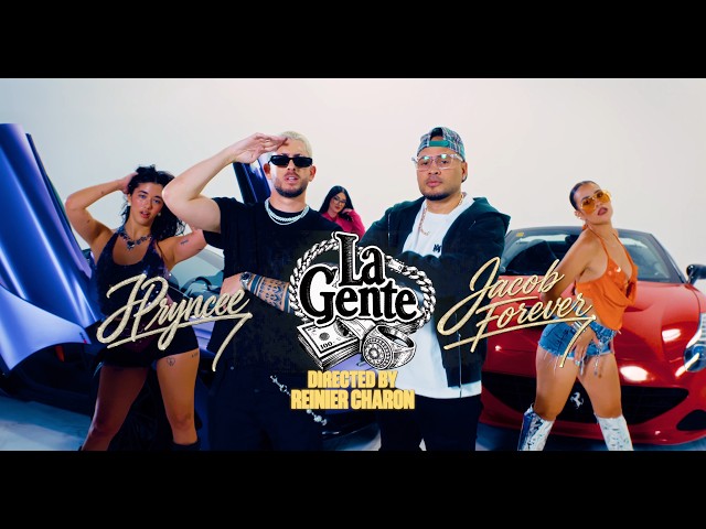 Jacob Forever X JPryncee - LA GENTE (Video Oficial)