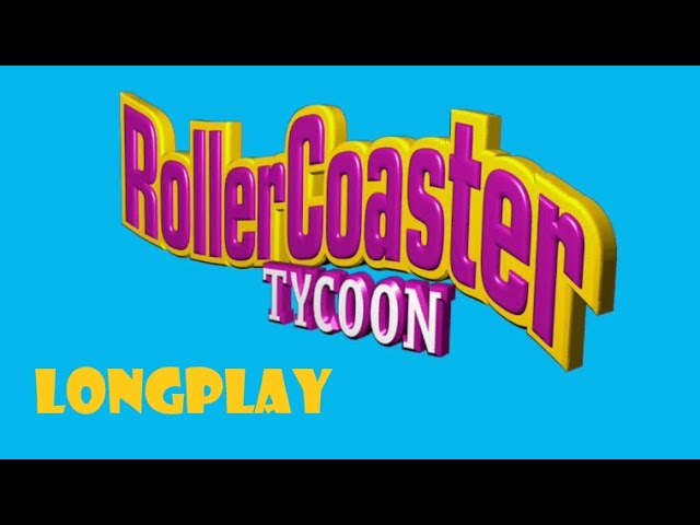 RollerCoaster Tycoon: Longplay [No Commentary]