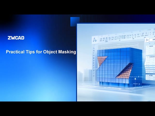ZWCAD Practical Tips for Object Masking | Make 2D Drawings Cleaner