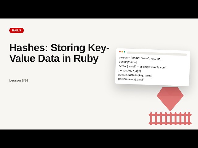 Ruby on Rails - Web development basic Series: Hashes: Storing Key-Value Data in Ruby