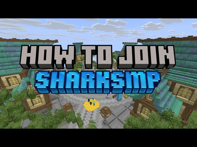 How To Join Shark SMP