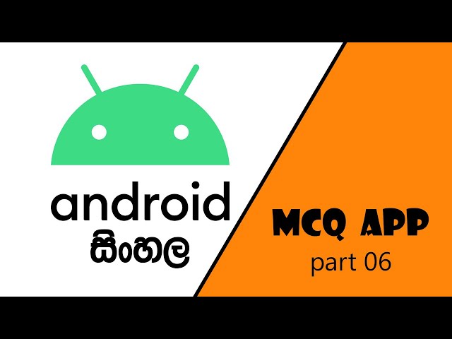 Android Studio Sinhala Part 6