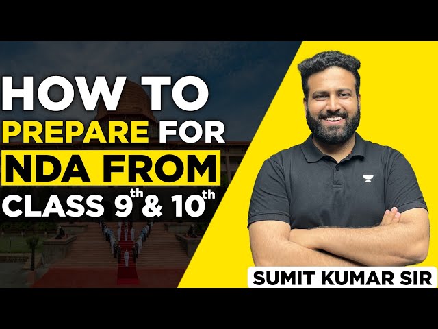 On Demand🔥 How To Prepare For NDA From Class 9th And Class 10th 💡 NDA Preparation Tips 💡 Sumit Sir