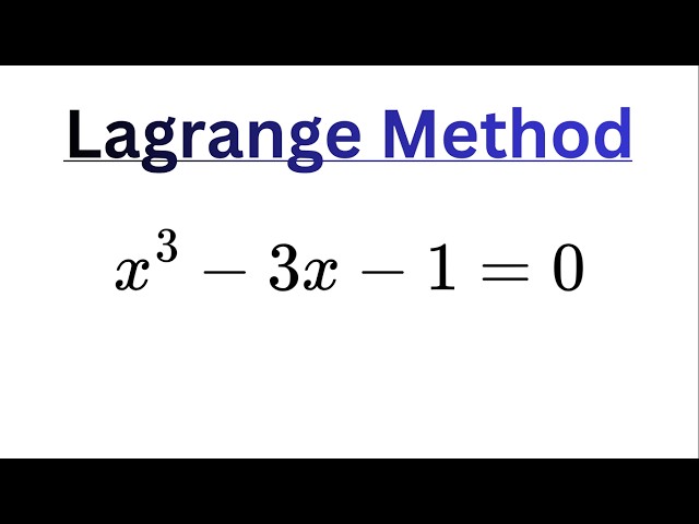 Solve Cubic Equations with Lagrange Method | Resolvents Technique
