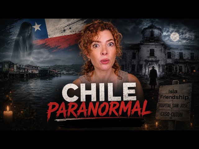 PARANORMAL CHILE SPECIAL ☠️ | La Chica Bona