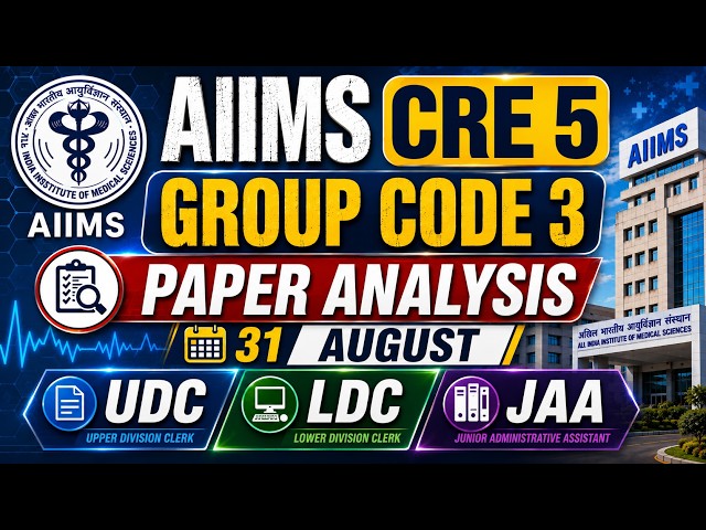 AIIMS CRE 5 | Group Code 3 🔥Paper Analysis | 31 August Exam Review | UDC LDC | Cutoff | Paper Level