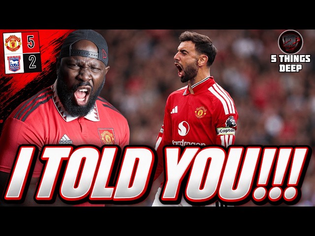 ¡TE LO DIJE QUE GANARÍAMOS!! ¡A POR EL TÍTULO!! | Man Utd 5-2 Ipswich Town | Los 5 puntos clave d...