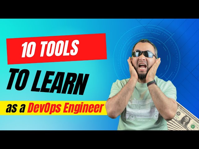 10 DevOps Tools to Learn as a Beginner in Real Life - DevOps Engineer