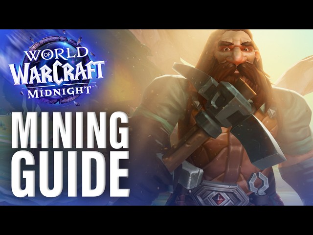 WoW Midnight Mining Guide - Best Setup, Routes & Gold Tips