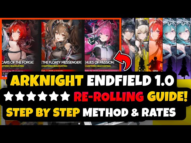 Complete Arknights Endfield 1.0: ★★★★★★ RE-ROLL Guide | STEP BY STEP