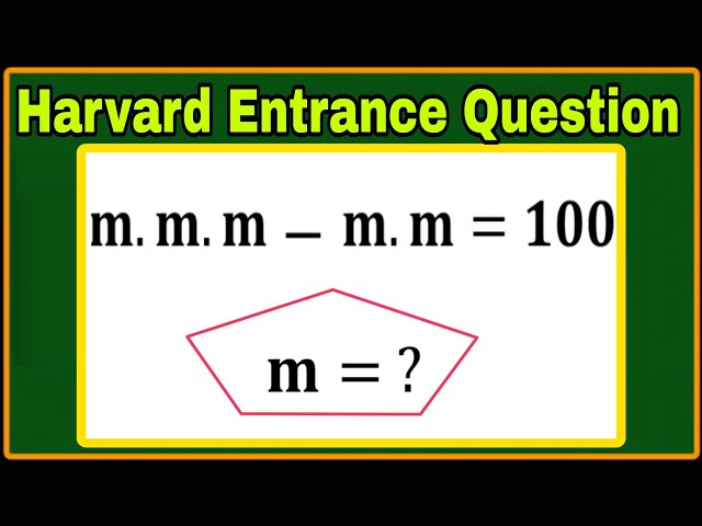 Harvard Entrance Exam Question| Can you ou find out the value of 'm' in the given equation? 