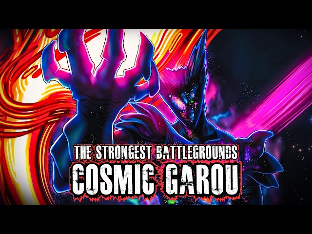 Cosmic Garou "CATACLYSM" The Strongest Battlegrounds | Epic Cover
