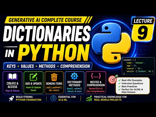 Dictionaries in Python Explained | Methods, Keys & Values | Gen AI Course | Lecture 9