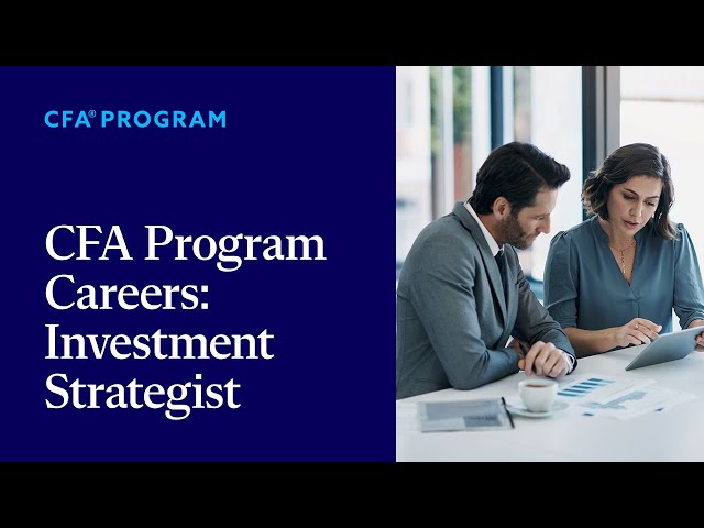 CFA Program Careers: Investment Strategist
