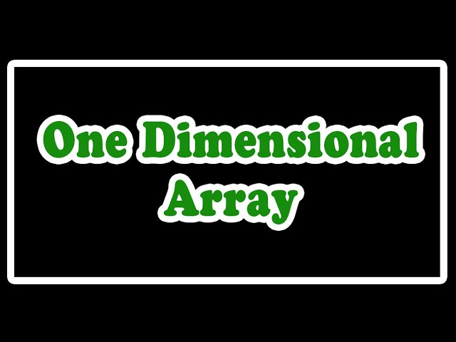 ONE DIMENSIONAL ARRAY WITH SAMPLES