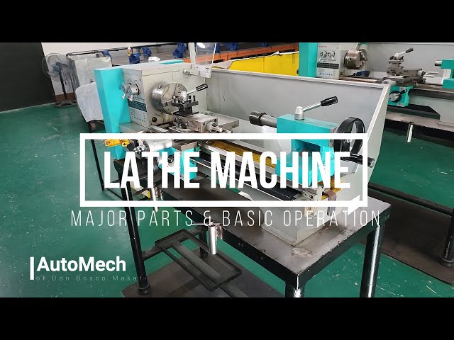 Lathe Machine - Five Major Parts & Basic Operation - #28