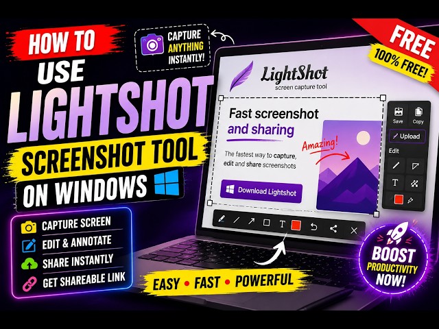How to Use Lightshot Screenshot Tool on Windows – Capture, Edit, Annotate & Share Screenshots