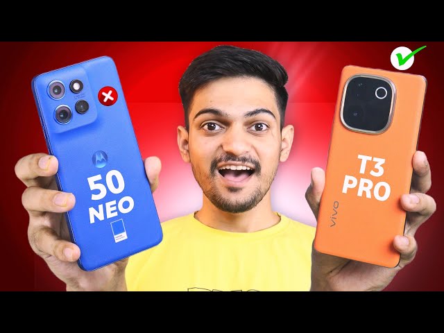 Moto edge 50 neo vs vivo T3 Pro Best Smartphone Under 25K