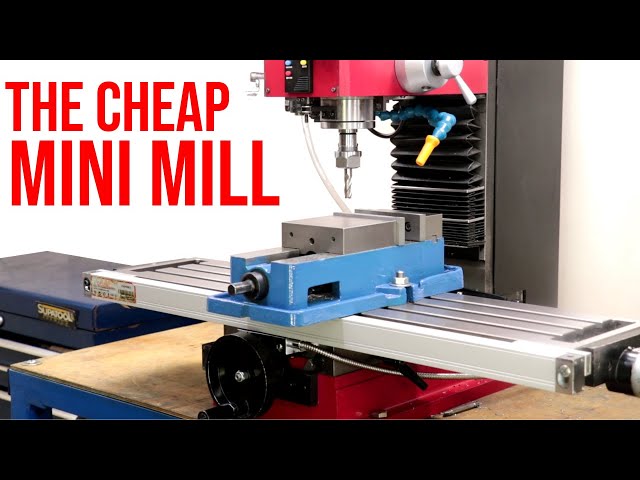 The Cheap Chinese Mini Mill