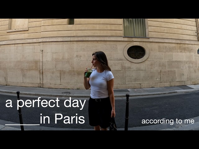 a perfect day in Paris