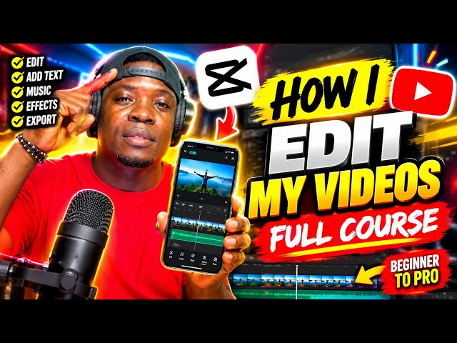 Edit Like A Pro On Your Phone: CapCut Beginner To Expert.  (Step-By-Step).
