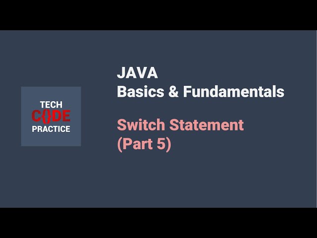 (2024 Class - Batch A) Java for Beginners - Switch Statements - Part 5