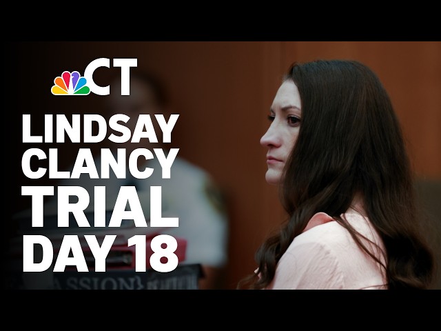 LIVE: Lindsay Clancy Trial Day 18 | Testimony continues