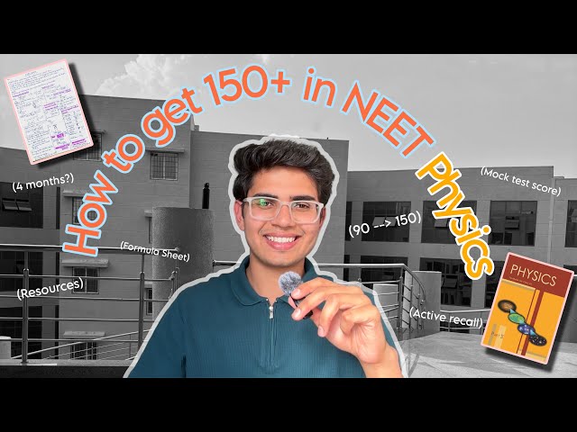 I did *this* to score 150+ in *Neet* PHYSICS —you can too!🩺😱