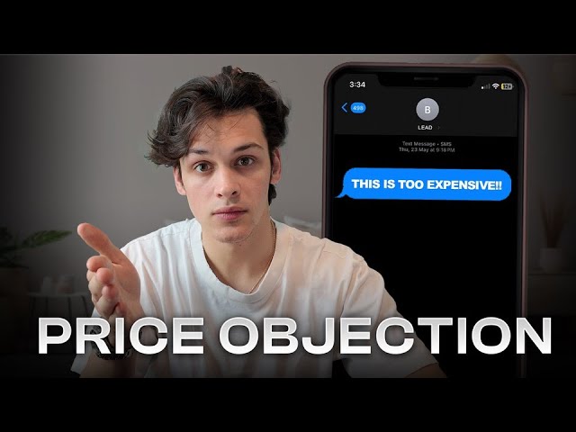 How To Overcome Every Type of Money Objection (with examples)