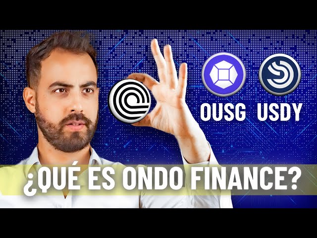 ¿Qué es Ondo Finance? Explicación de ONDO, OUSG, USDY