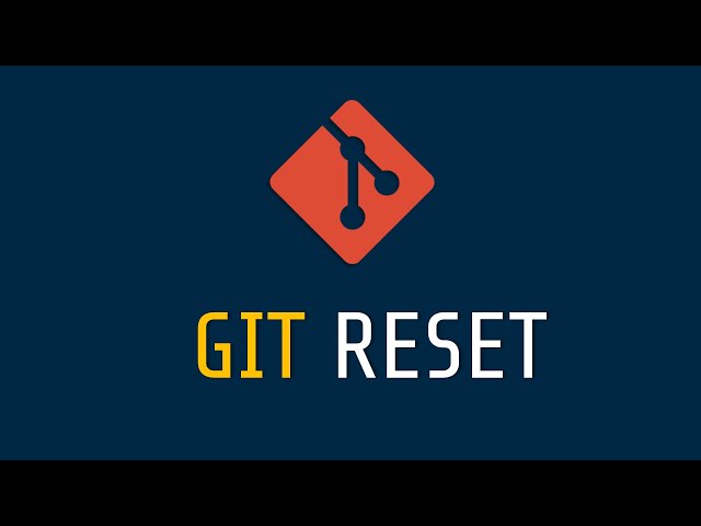 Learn Git Essentials 11: Git Reset